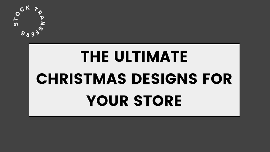 The Ultimate Christmas Designs For Your Store
