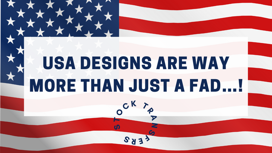 USA Designs Are Way More Than Just a Fad…!