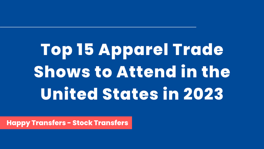 Top 15 Apparel Trade Shows to Attend in the United States in 2023