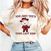 Load image into Gallery viewer, Yee&#39;d Your Last Haw - STN - 196
