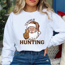 Load image into Gallery viewer, I&#39;d Rather Be Hunting - FUN - 973
