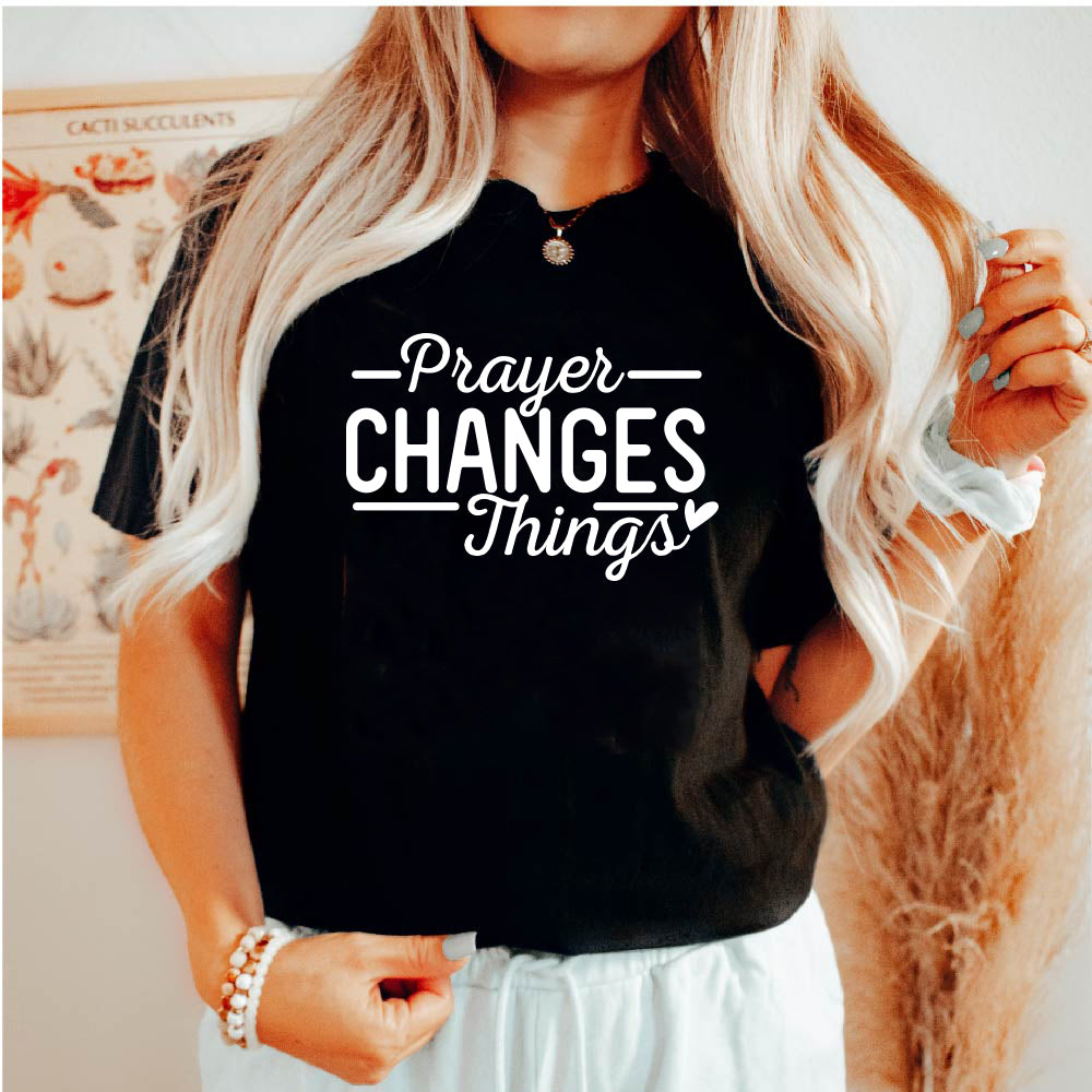 Prayer Changes Things - CHR - 555