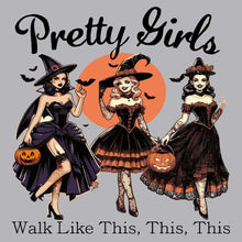 Load image into Gallery viewer, Pretty Girls Walk Like This - FUN - 791
