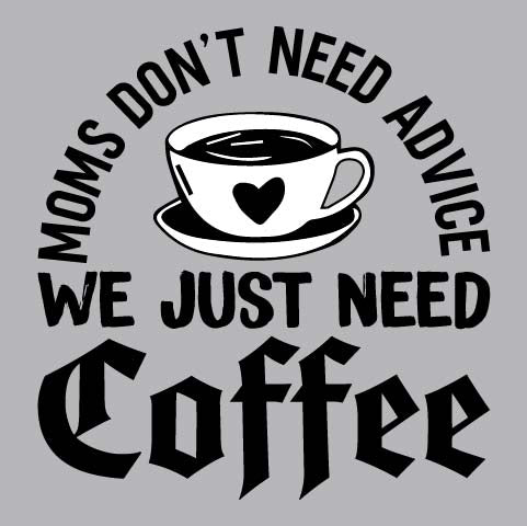 We Just Need Coffee - FUN - 769