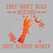 Load image into Gallery viewer, They Burned Women - FUN - 1004
