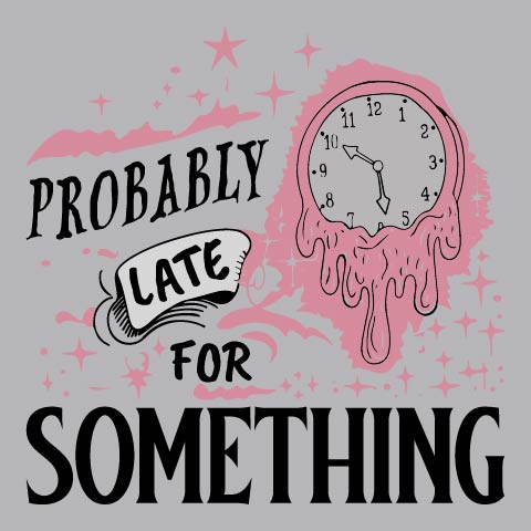 Late For Something - FUN - 920