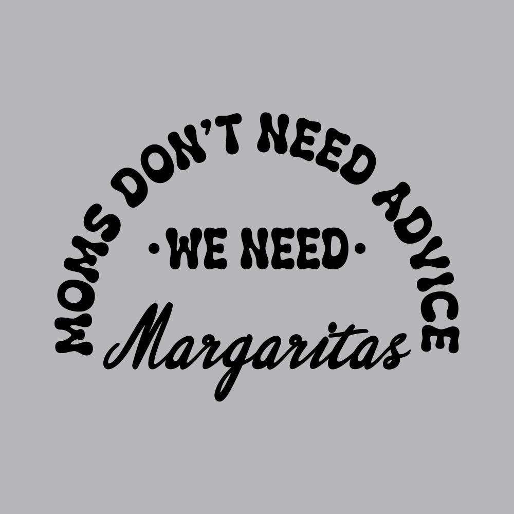 We Need Margaritas - FAM - 251