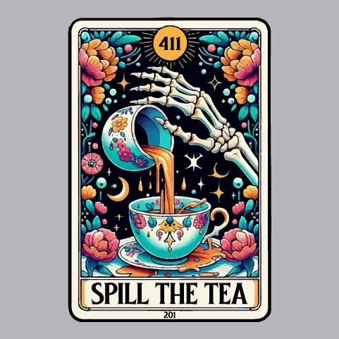 Spill The Tea Tarot - FUN - 847