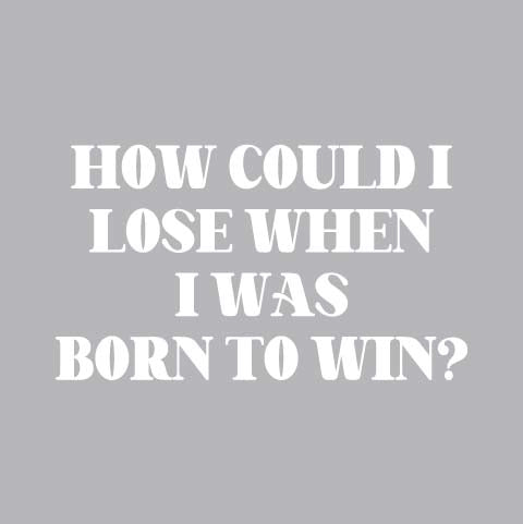 Born To Win - FUN - 843