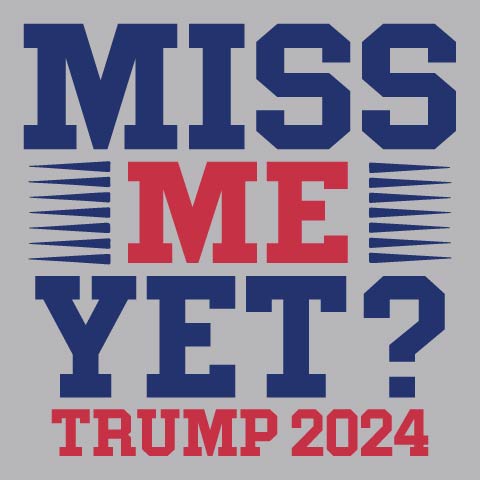 Miss Me Yet - TRP - 360