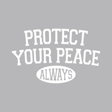 Load image into Gallery viewer, Protect Your Peace - FUN - 854
