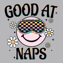 Load image into Gallery viewer, Good At Naps - FUN - 713
