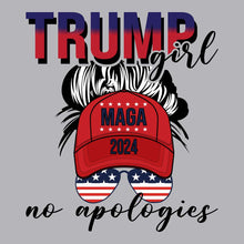 Load image into Gallery viewer, Trump Girl No Apologies - TRP - 226
