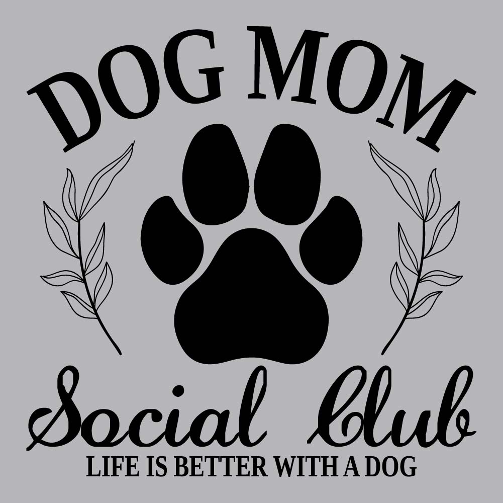 Dog Mom Social Club Black - STN - 195