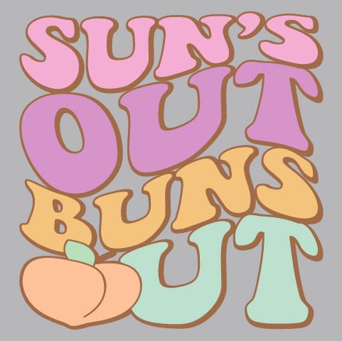 Sun's Out Buns Out - SEA - 086