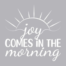 Load image into Gallery viewer, Joy Comes In The Morning - CHR - 570
