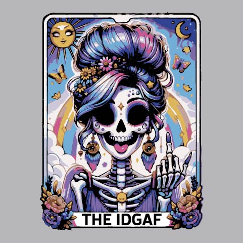 The IDGAF Tarot - FUN - 720