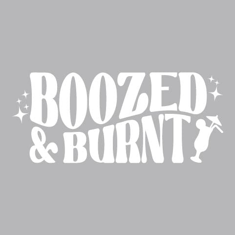 Boozed And Burnt - SEA - 082