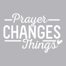 Load image into Gallery viewer, Prayer Changes Things - CHR - 555
