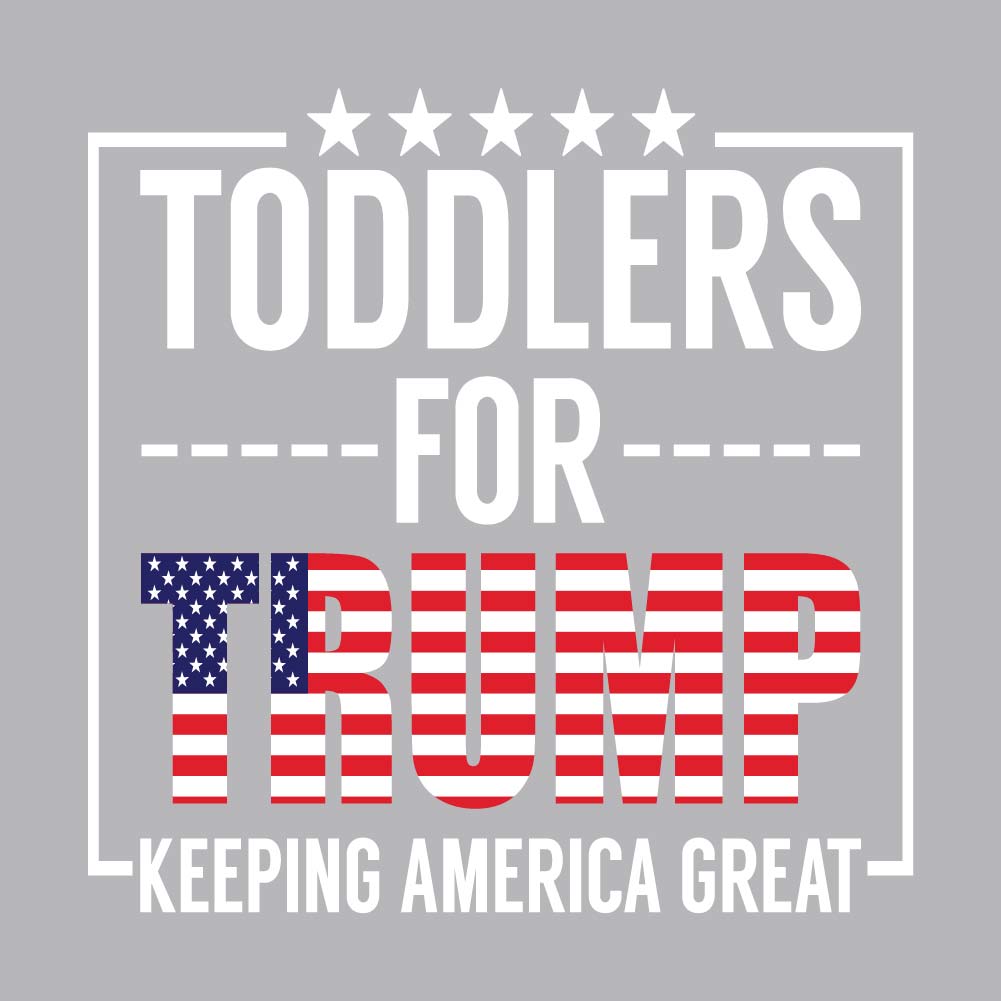 Toddlers For Trump - KID - 305