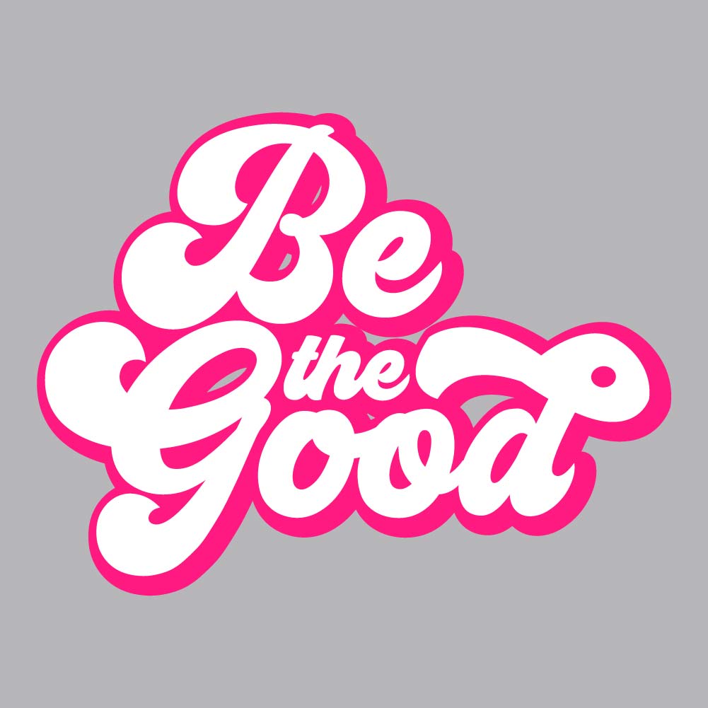 Be The Good - CHR - 562