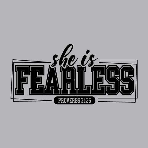 She Is Fearless Proverbs - CHR - 589