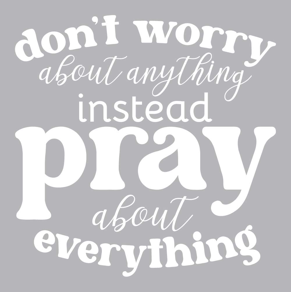 Pray About Everything - CHR - 561