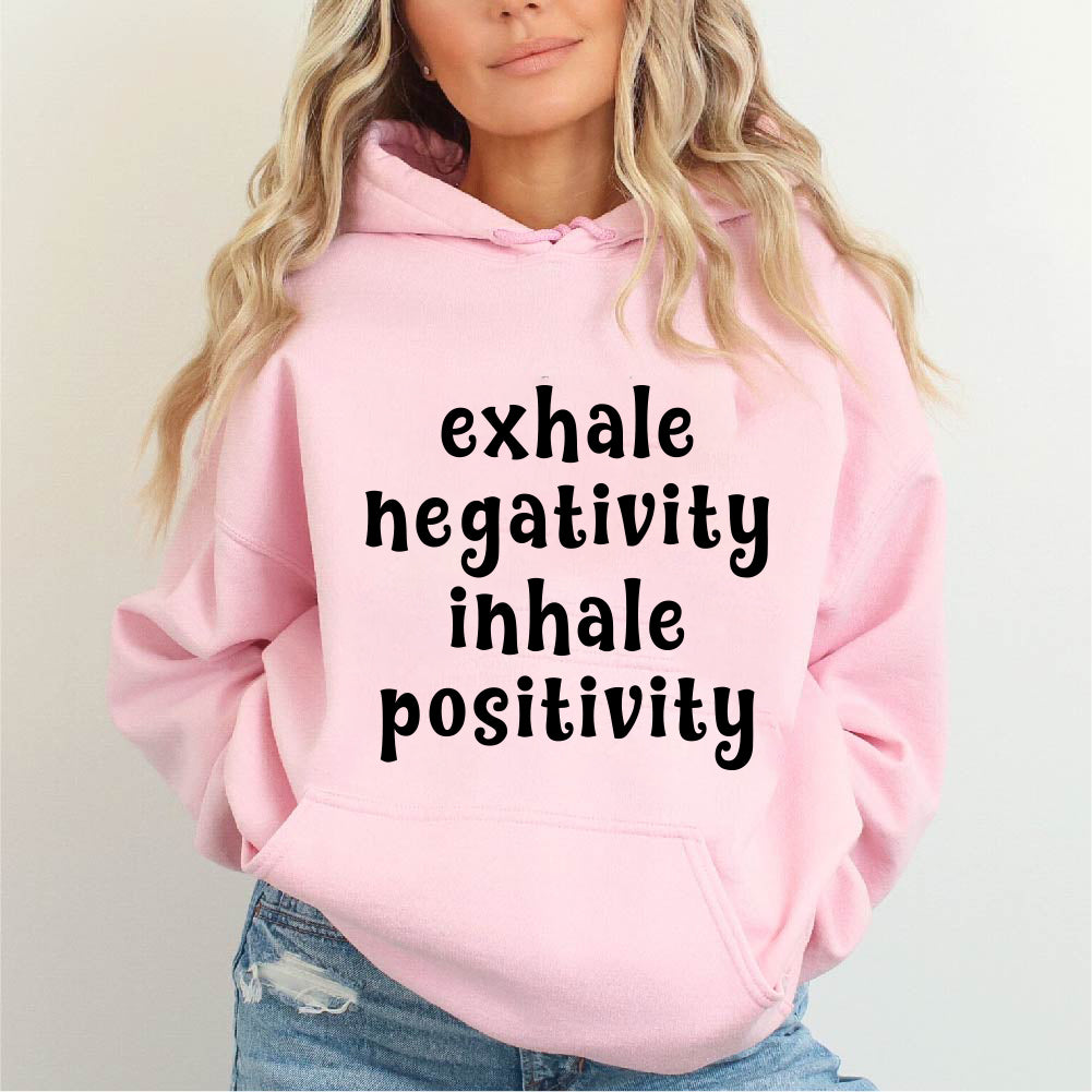 Exhale Negativity Inhale Positivity - FUN - 718