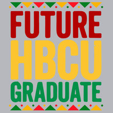 Load image into Gallery viewer, Future HBCU Graduate - JNT - 093
