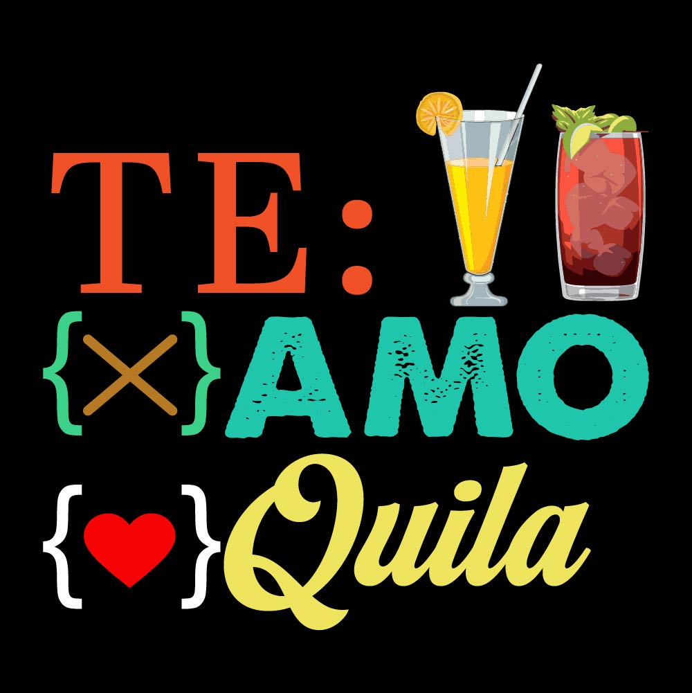 Te Amo Tequila - FUN - 644