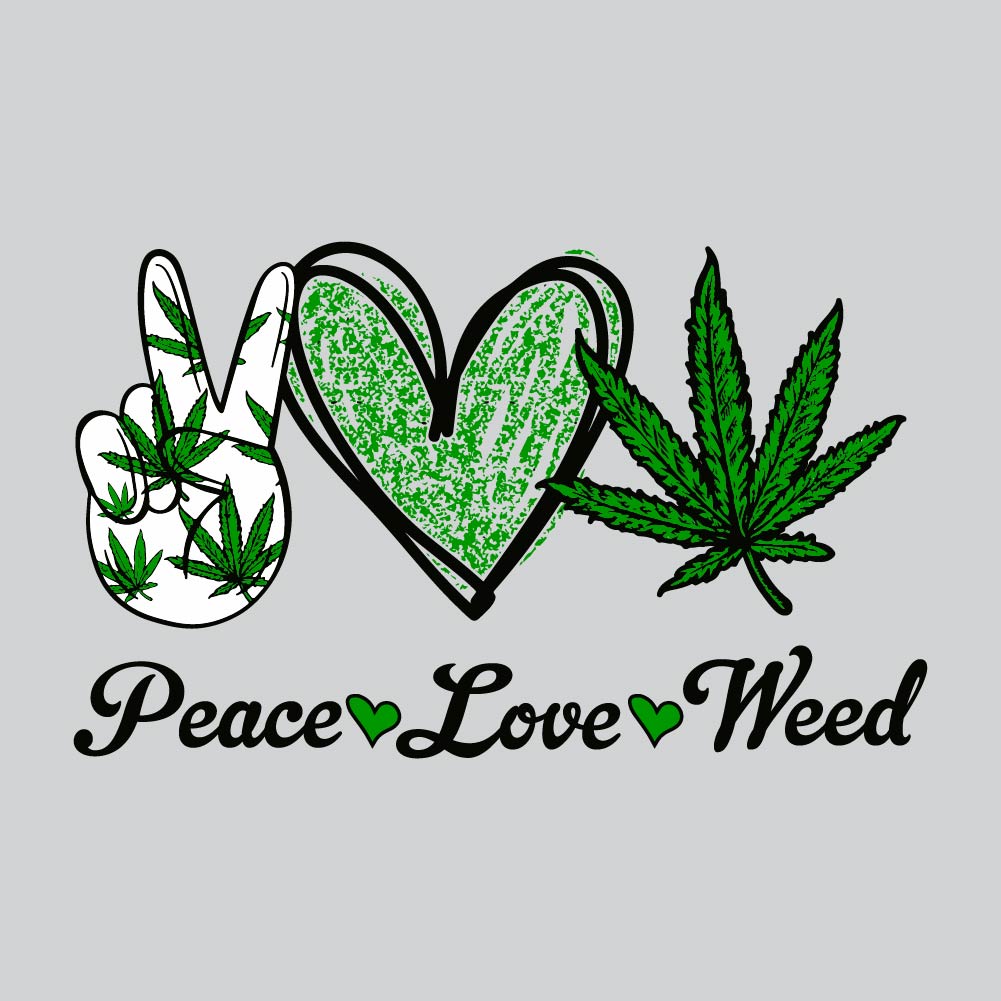 Peace Love Weed - WED - 149