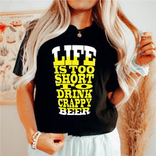 Load image into Gallery viewer, Life Is Too Short - BER - 002
