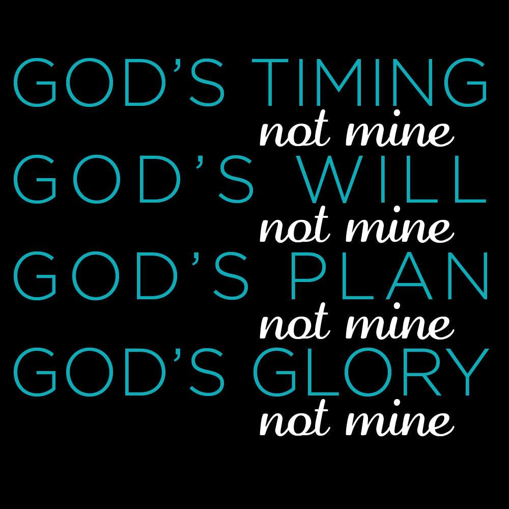 God's Will Not Mine - CHR - 448