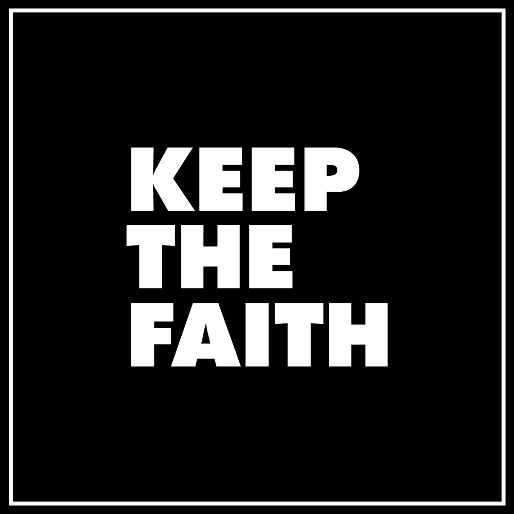 Keep The Faith - CHR - 447