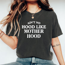 Load image into Gallery viewer, Hood Like Mother Hood - FAM - 138
