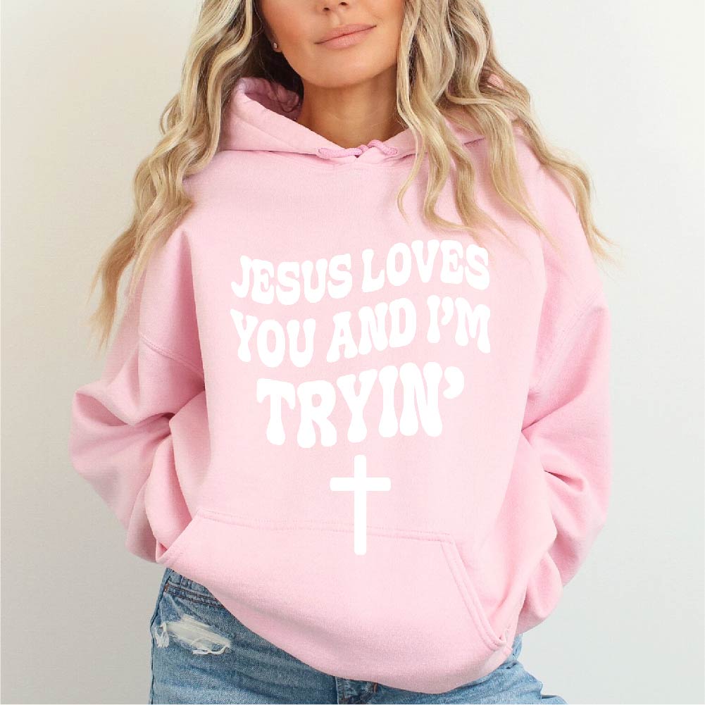 Jesus Loves Tryin - CHR - 428