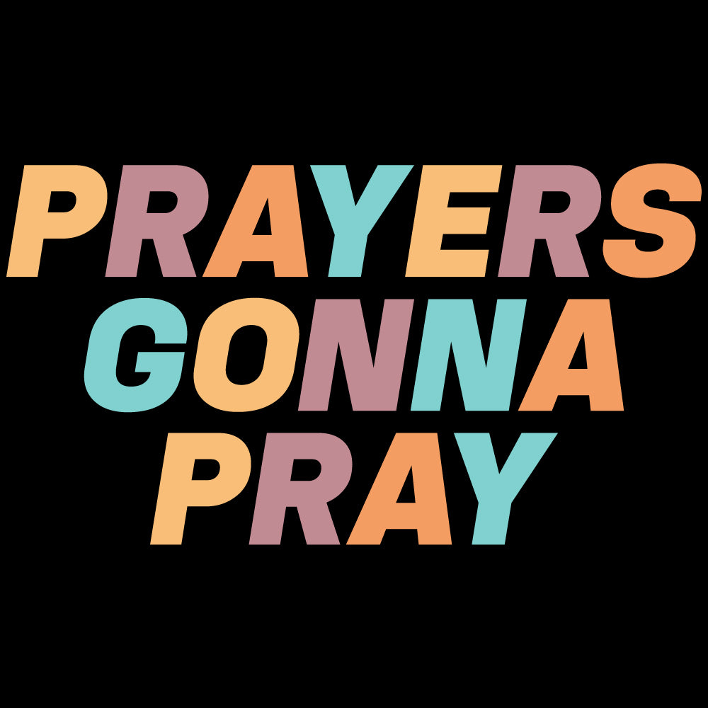 Prayers Gonna Pray - CHR - 433