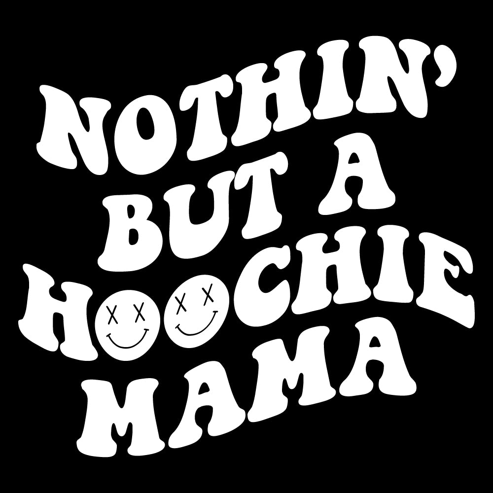Hoochie mama - HAL - 233