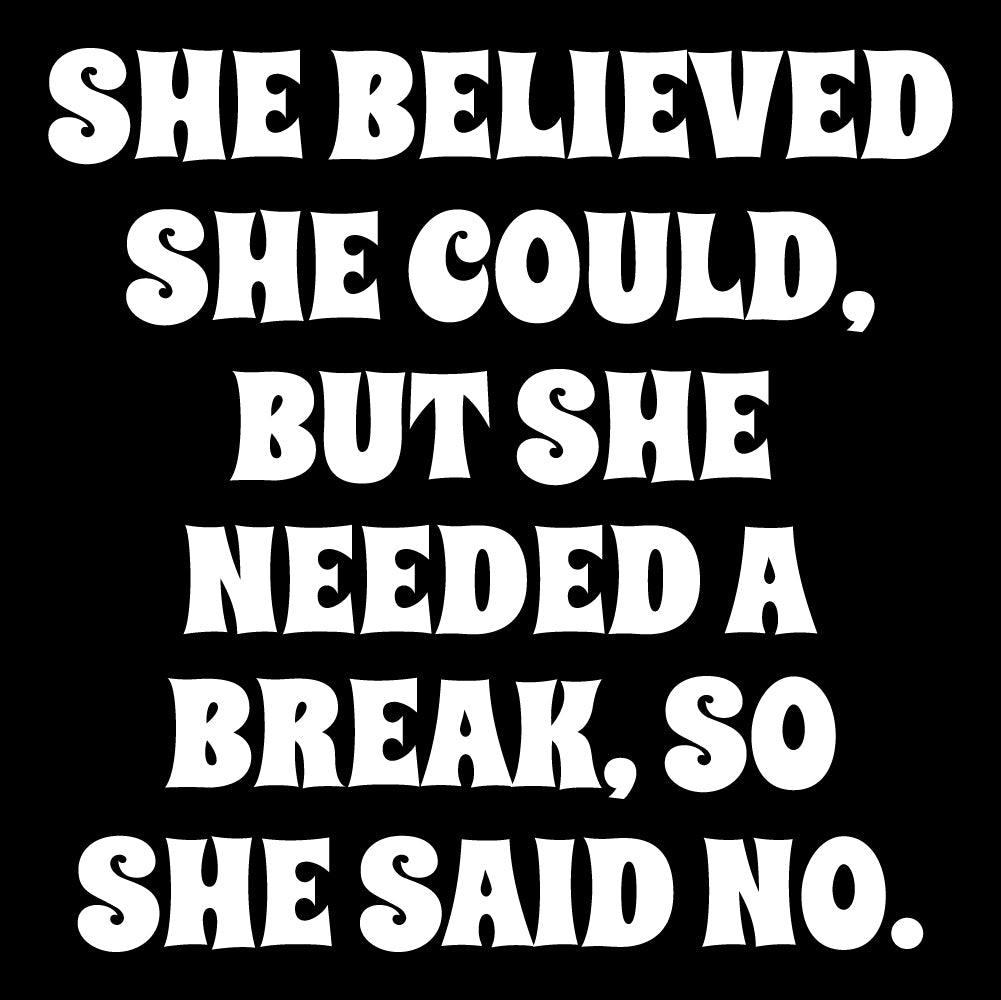 She Believed She Could - CHR - 405