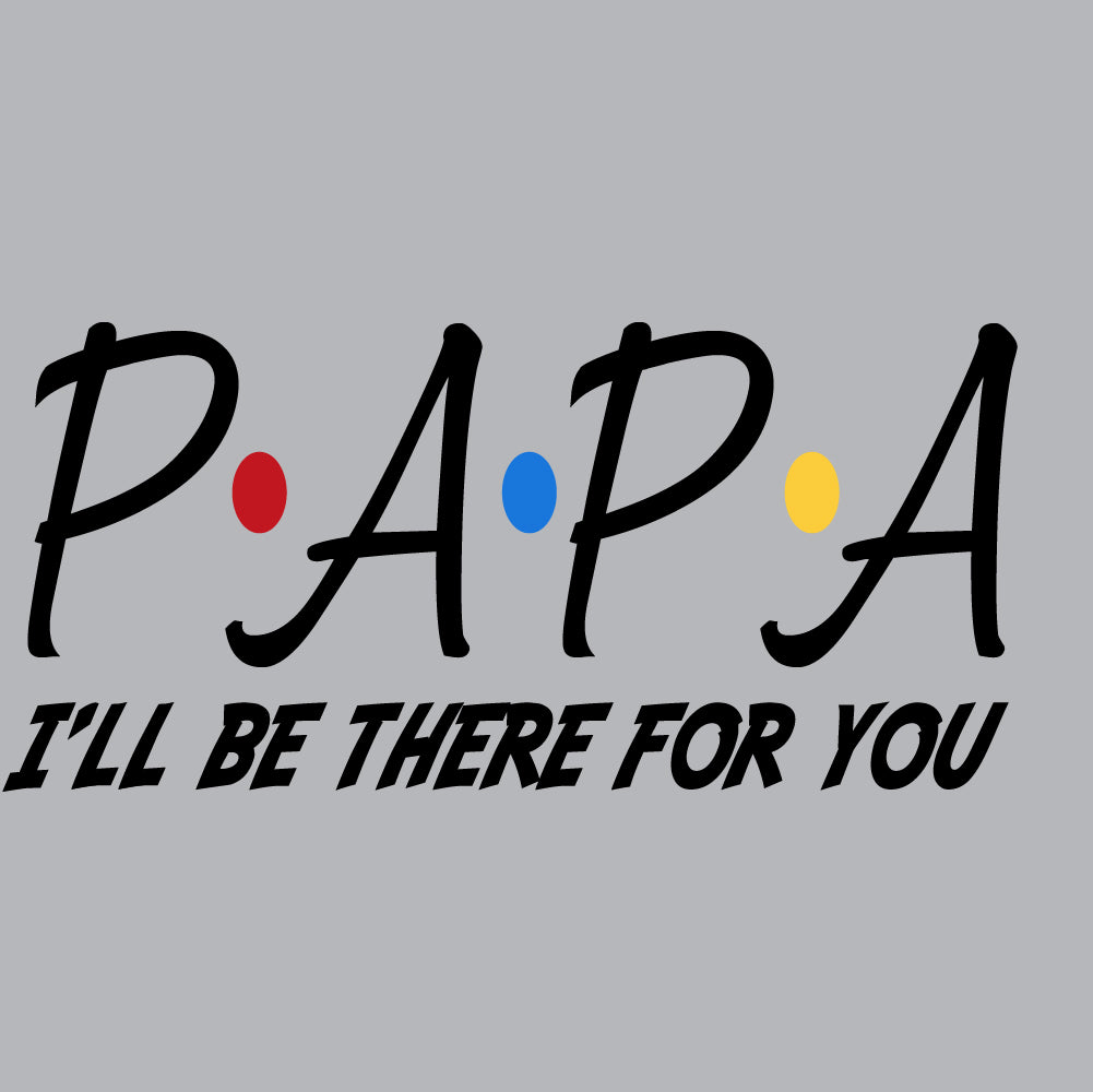 Papa I'll be there for you - FAM - 104