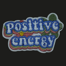 Load image into Gallery viewer, Positive Energy | Chenille Patch - PAT - 175
