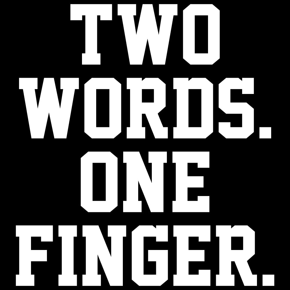 Two Words One Finger - FUN - 598
