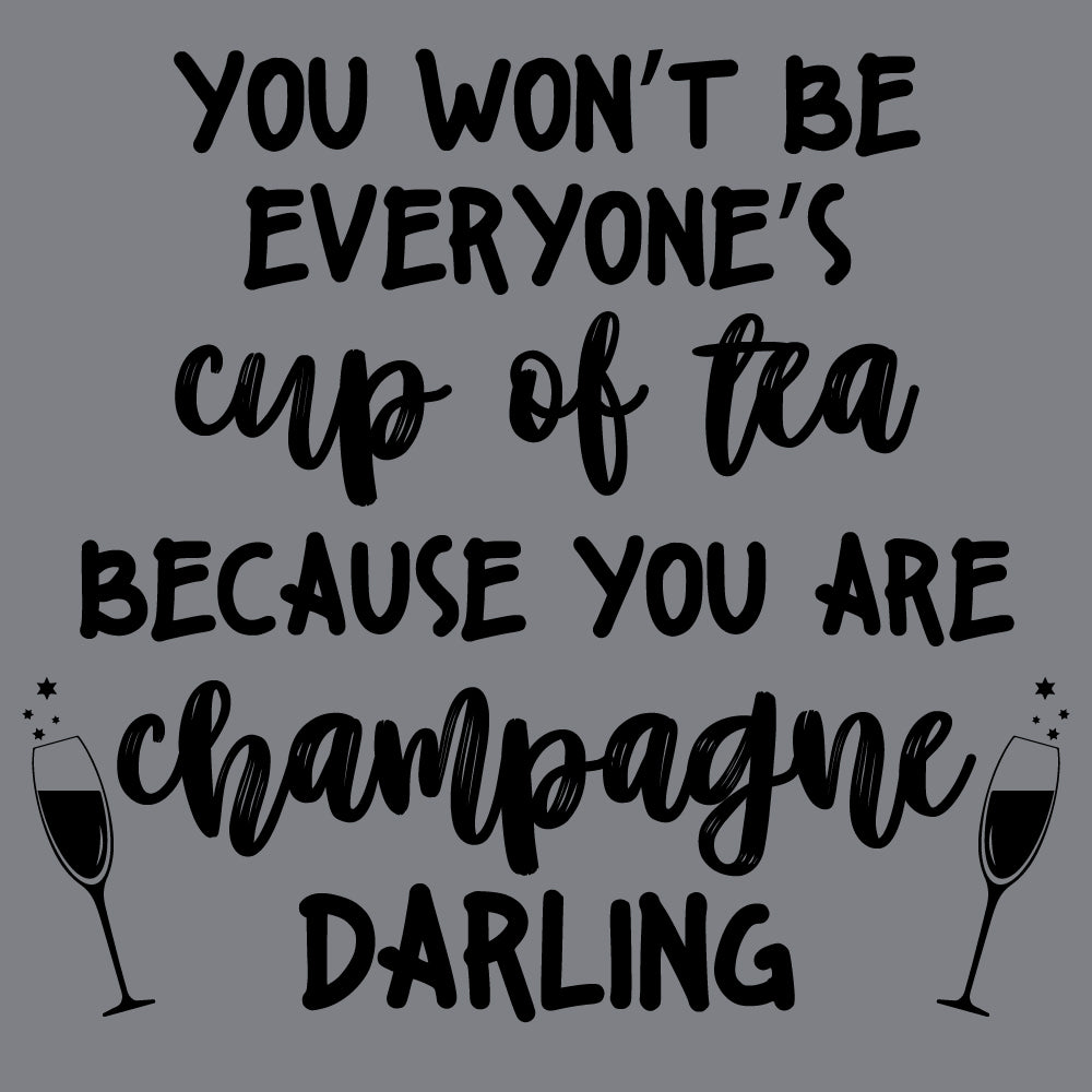 You are champagne darling - FUN - 419