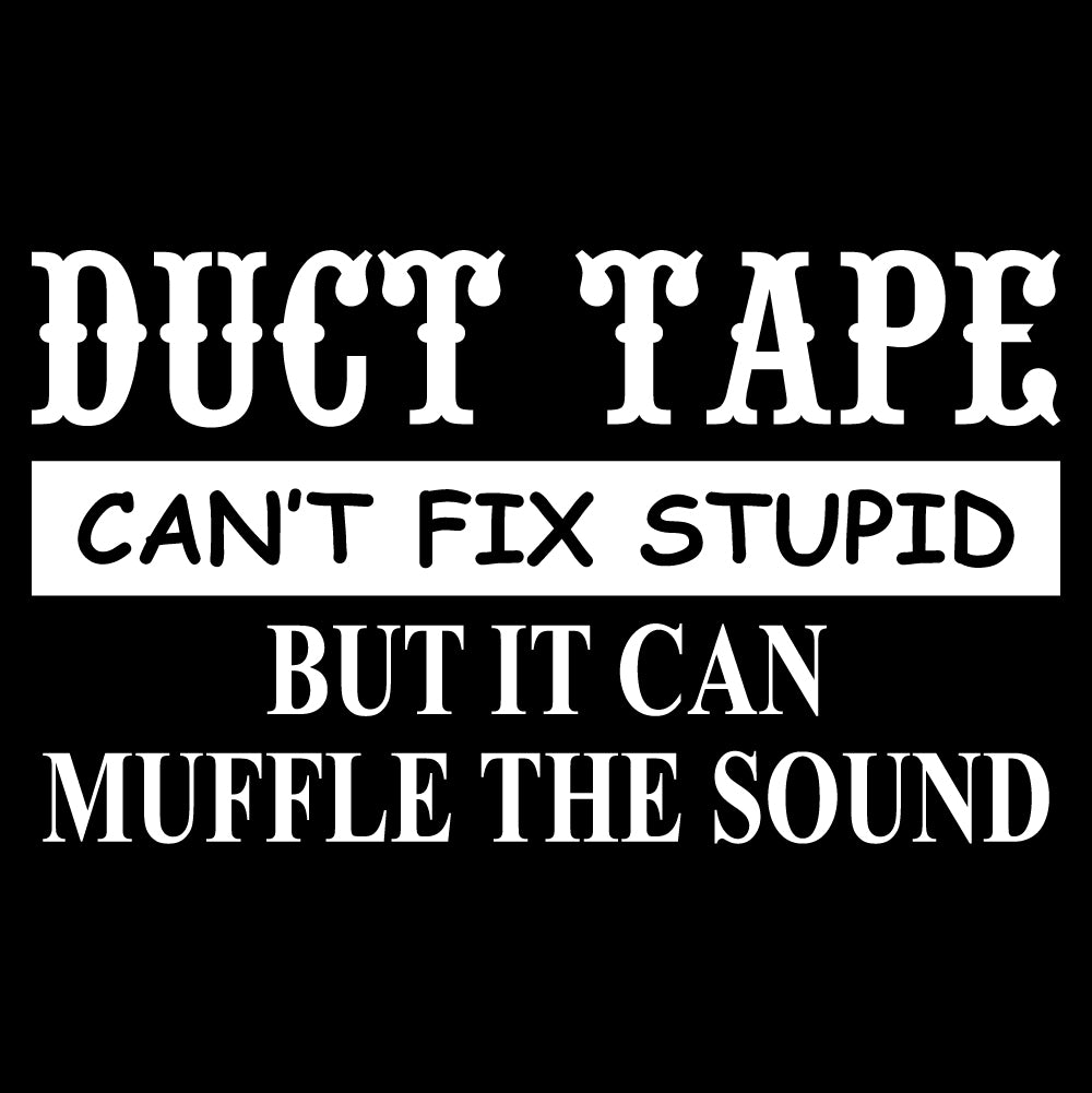 Can't Fix Stupid - FUN - 546