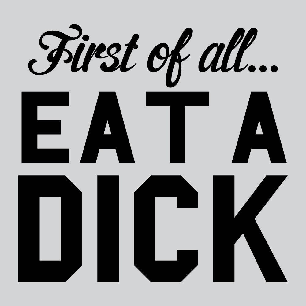 Eat A Dick - FUN - 623