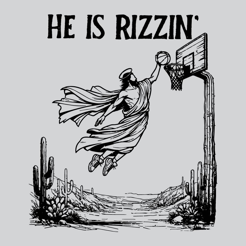 He Is Rizzin' Jesus - CHR - 553