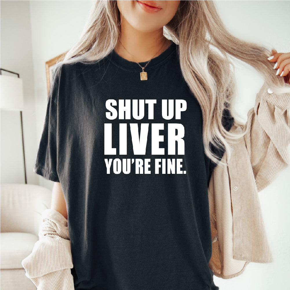 Shut Up Liver - FUN - 144