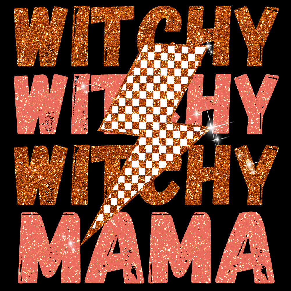 Witchy Witchy Mama | Glitter - GLI - 055