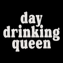 Load image into Gallery viewer, DAY DRINKING QUEEN GLITTER - GLI - 051
