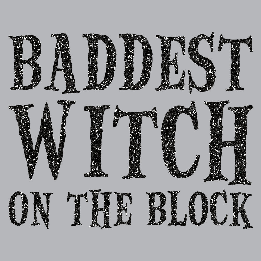 Baddest Witch | Glitter - GLI - 063